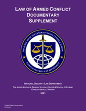 2021 Edition Law of Armed Conflict Documentary Supplement