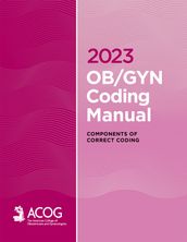 2023 OB/GYN Coding Manual