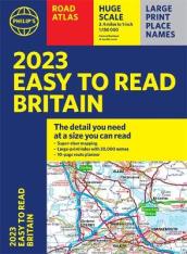 2023 Philip s Easy to Read Road Atlas Britain