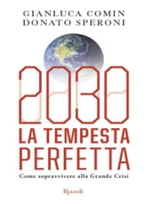 2030 La tempesta perfetta