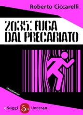 2035: Fuga dal Precariato