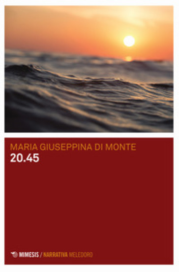 20.45 - Maria Giuseppina Di Monte