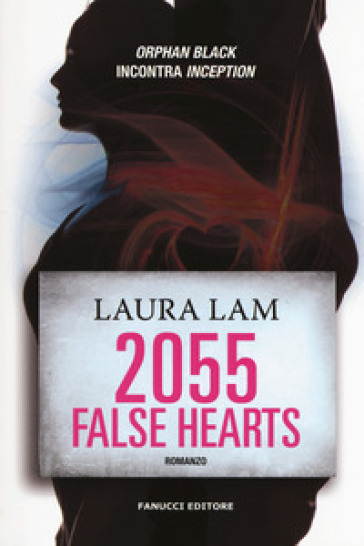2055: false hearts - Laura Lam