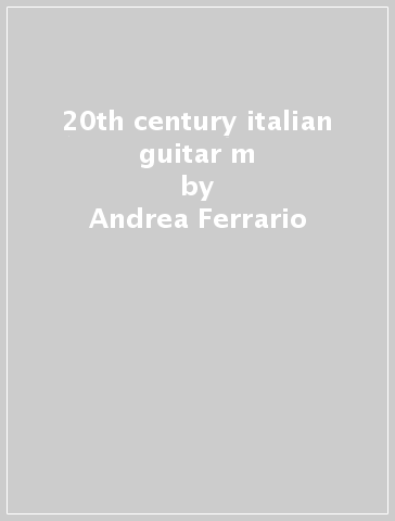 20th century italian guitar m - Andrea Ferrario