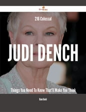 216 Colossal Judi Dench Things You Need To Know That ll Make You Think