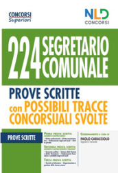 224 segretario comunale. Prove scritte con possibili tracce concorsuali svolte