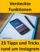 23 Tipps und Tricks versteckte Funktionen bei Instagram