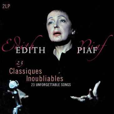 23 classiques inoubliables - Edith Piaf