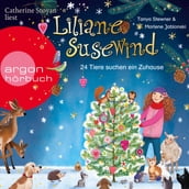 24 Tiere suchen ein Zuhause. Das Adventskalender-Hörbuch - Liliane Susewind, Band 16 (Ungekürzte Lesung)