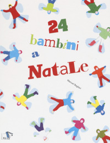 24 bambini a Natale. Ediz. a colori - Manuel Baglieri