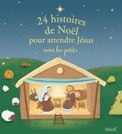 24 histoires de Noël pour attendre Jésus avec les petits