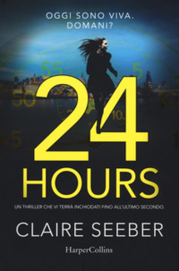 24 hours - Claire Seeber