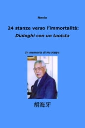 24 stanze verso l immortalità: Dialoghi con un taoista