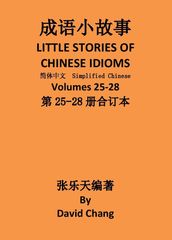 25-28 LITTLE STORIES OF CHINESE IDIOMS 25-28