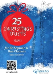 25 Christmas Duets for Soprano and Bass Clarinets - volume 1