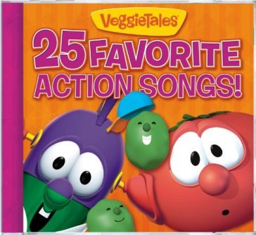 25 favorite action songs - VEGGIE TALES