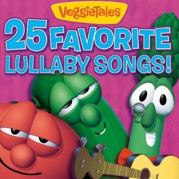 25 favorite lullaby songs - VEGGIE TALES