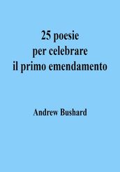 25 poesie per celebrare il primo emendamento