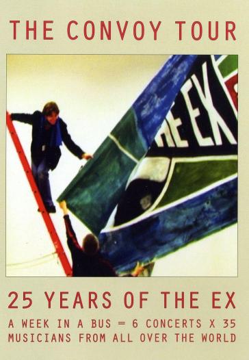 25 years of the ex - The Ex