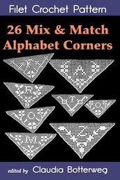 26 Mix & Match Alphabet Corners Filet Crochet Pattern