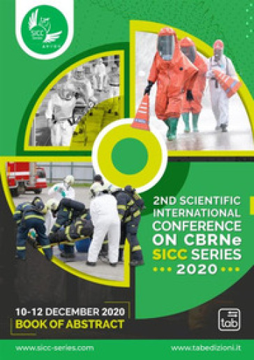 2nd Scientific International Conference on CBRNe SICC Series 2020. Book of abstract. Epide...