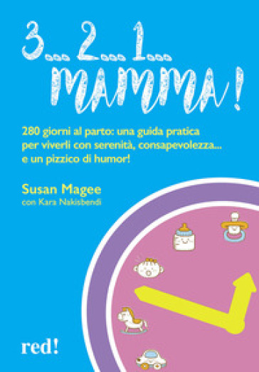 3... 2... 1... mamma! - Susan Magee - Kara Nakisbendi