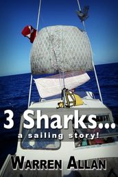 3 Sharks: A Sailing Story