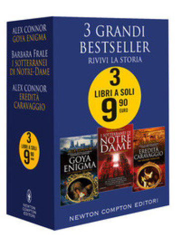 3 grandi bestseller. Rivivi la storia: Goya enigma-I sotterranei di Notre-Dame-Eredità Caravaggio - Alex Connor - Barbara Frale