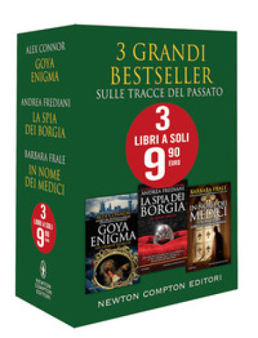 3 grandi bestseller. Sulle tracce del passato: Goya enigma-La spia dei Borgia-In nome dei Medici. Il romanzo di Lorenzo il Magnifico - Alex Connor - Andrea Frediani - Barbara Frale