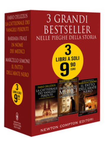 3 grandi bestseller. Nelle pieghe della storia: La cattedrale dei vangeli perduti-In nome dei Medici-Il patto dell'abate nero - Fabio Delizzos - Barbara Frale - Marcello Simoni