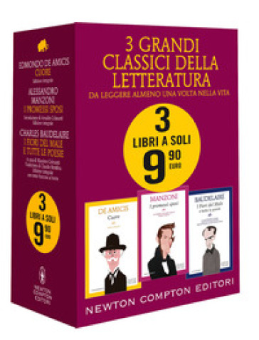 3 grandi classici: Cuore-I Promessi sposi-I fiori del male e tutte le poesie. Ediz. integrale - Edmondo De Amicis - Alessandro Manzoni - Charles Baudelaire