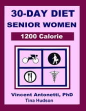 30-Day Diet for Senior Women - 1200 Calorie