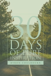 30 Days of Pure Inspiration