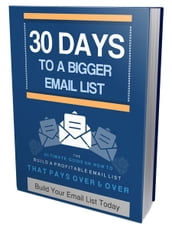 30 Days to a Bigger Email List
