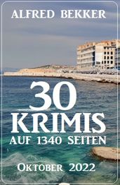 30 Krimis auf 1340 Seiten Oktober 2022