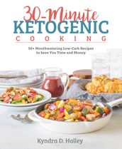 30-Minute Ketogenic Cooking