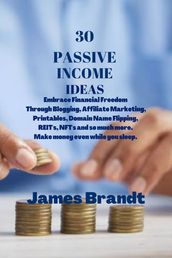 30 PASSIVE INCOME IDEAS