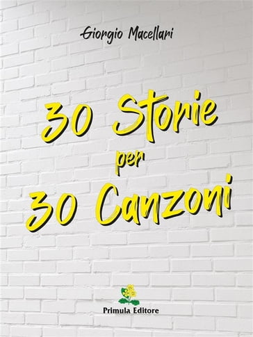 30 Storie per 30 Canzoni - Giorgio Macellari