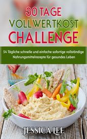 30-Tage-Vollwertkost-Challenge