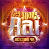 30 ans du rai - live au zenith de paris