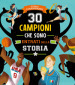 30 campioni che sono entrati nella storia