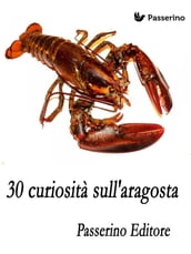 30 curiosità sull aragosta