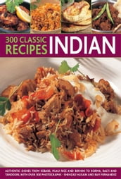 300 Classic Indian Recipes