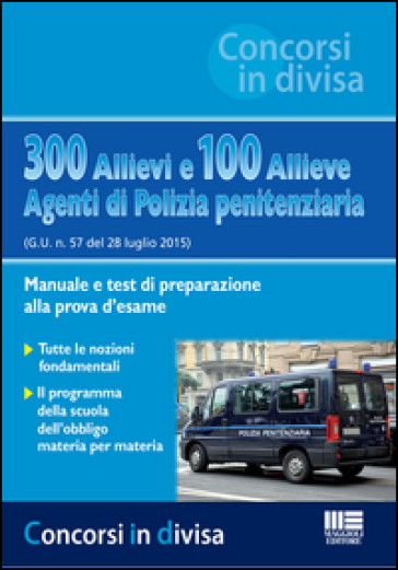 300 allievi e 100 allieve agenti di polizia penitenziaria