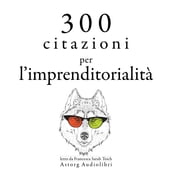 300 citazioni per l imprenditorialità