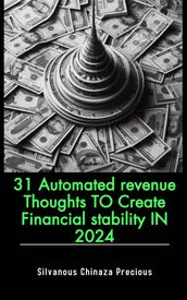 31 Automated revenue Thoughts TO Create Financial stability IN 2024