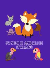 32 NOMI DI ANIMALI