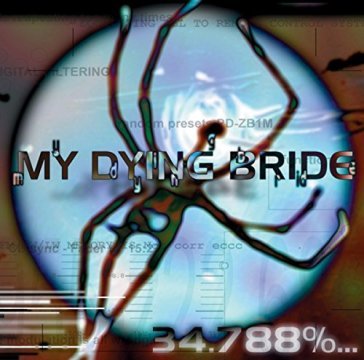 34.788% complete - My Dying Bride