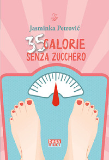 35 calorie senza zucchero - Jasminka Petrovic