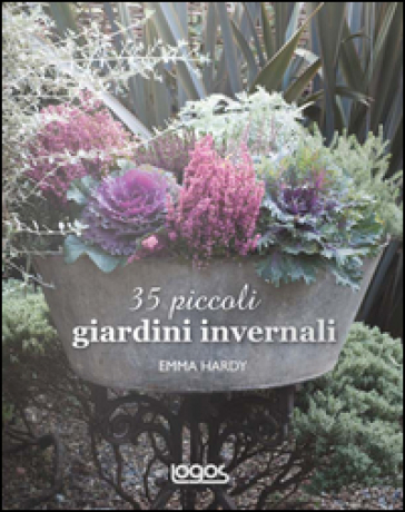 35 piccoli giardini invernali. Idee e progetti per spazi ridotti - Emma Hardy